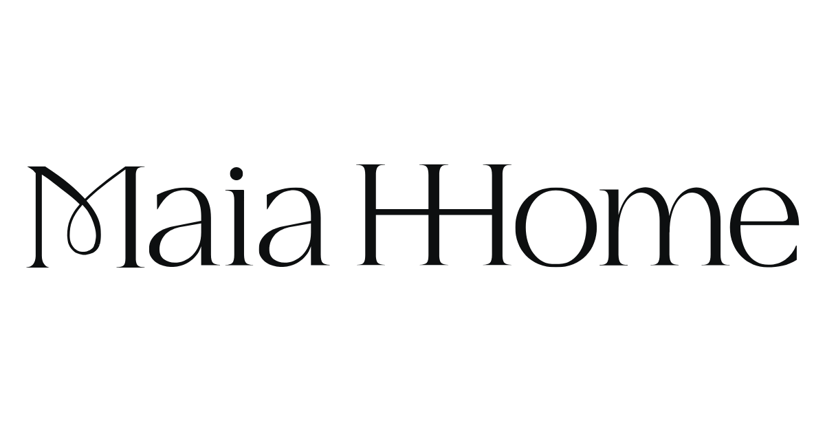 Maia HHome - Refined Living, Beautifully Designed